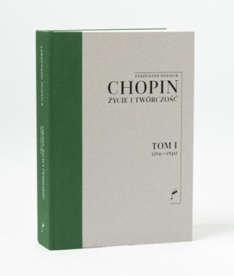 Chopin. Życie i twórczość - tom I (1810 - 1831) - Ferdynand Hoesick