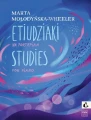 Marta Mołodyńska-Wheeler: Etiudziaki - nuty na fortepian