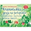 Maria Grzebalska: Krasnoludki grają na fortepianie - elementarz muzyczny młodego pianisty (+ audio online) - szkoła gry na fortepian dla najmłodszych