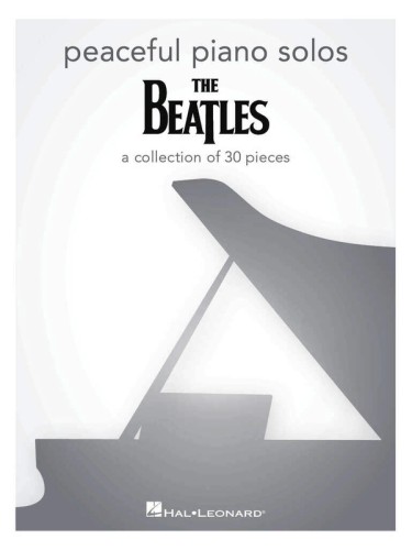 Peaceful Piano Solos: The Beatles - kolekcja 30 utworów - nuty na fortepian