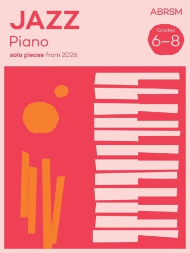 Jazz Piano Solo Pieces from 2026 - Grades 6-8 - utwory jazzowe z sylabusa ABRSM - nuty na fortepian