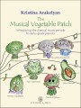 Kristina Arakelyan: The Musical Vegetable Patch - 6 prostych utworów w stylach różnych epok - nuty na fortepian dla początkujących