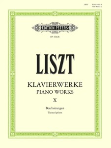 Ferenc Liszt: Klavierwerke X - Piano Works 10 - utwory fortepianowe część 10 - różne transkrypcje