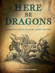 Jason Sifford: Here Be Dragons - 8 Original Solos - nuty na fortepian