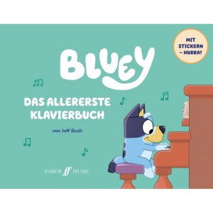 Bluey: Das allererste Klavierbuch - Joff Bush - pierwsza książeczka do nauki gry na pianinie
