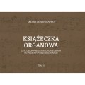 Miłosz Lewandowski: Książeczka organowa - tom I i II - nuty na organy