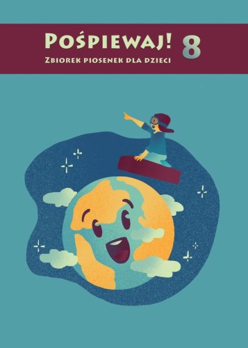 Pośpiewaj! 8 - zbiorek piosenek dla dzieci - nuty na fortepian