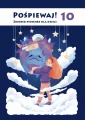 Pośpiewaj! 10 - zbiorek piosenek dla dzieci - nuty na fortepian