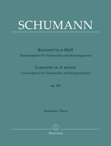 Robert Schumann: Konzert in a-moll op. 129 transkription fur Violoncello und Streichquartett - nuty na wiolonczelę i kwartet smyczkowy