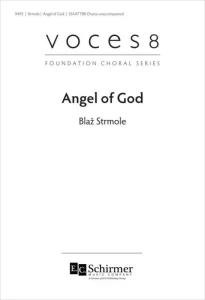 Voces8: Angel of God for SSAATTBB Chorus - Blaz Strmole - nuty na chór mieszany