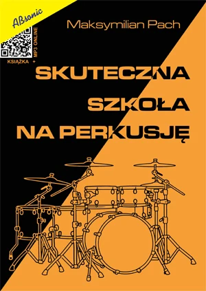 Maksymilian Pach: Skuteczna szkoła na perkusję (+ mp3 online)
