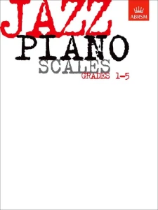 Jazz Piano Scales - ABRSM Grades 1-5 - nuty na fortepian