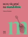 Uczę się grać na mandolinie - Tadeusz Musiałek