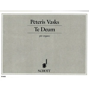 Peteris Vasks: Te Deum per organo - nuty na organy