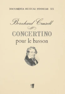 Bernhard Henrik Crusell: Concertino pour le basson - nuty na fagot