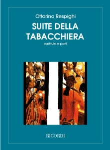 Ottorino Respighi: Suite Della Tabacchiera P. 168 - nuty na zespół kameralny - instrumenty dęte i fortepian na cztery ręce