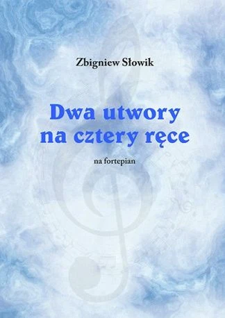 Zbigniew Słowik: Dwa utwory na cztery ręce - nuty na fortepian