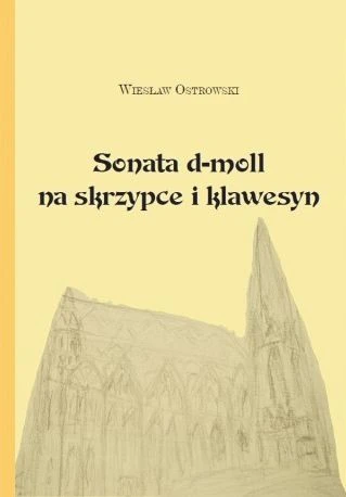 Wiesław Ostrowski: Sonata d-moll - nuty na skrzypce i klawesyn