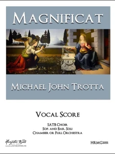 Michael John Trotta: Magnificat for Soli and SATB Choir (Vocal score) - nuty na głosy solowe sopran i baryton oraz chór mieszany
