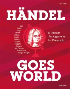 Handel goes World for Piano - Jean Kleeb - 14 aranżacji znanych utworów w różnych stylach muzyki świata - nuty na fortepian