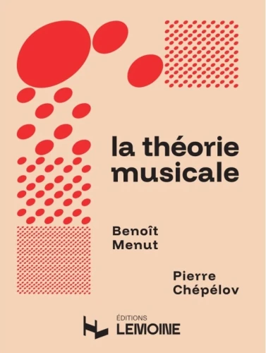 Benoit Menut, Pierre Chepelov: La Theorie Musicale - teoria muzyki - podręcznik
