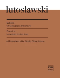 Bukoliki w transkrypcji na dwie altówki - nuty na duet altówek - Witold Lutosławski