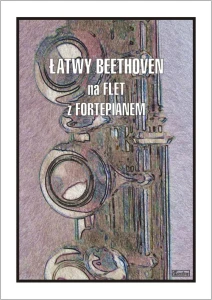 Łatwy Beethoven - nuty na flet poprzeczny z fortepianem