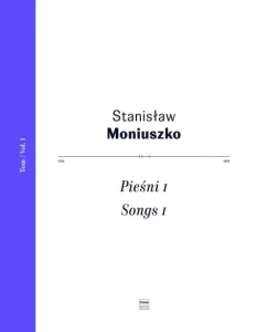 Stanisław Moniuszko: Pieśni tom 1 - nuty na organy