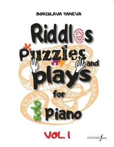 Borislava Taneva: Riddles Puzzles and Plays 1 for Solo Piano - utwory z zagadkami i łamigłówkami muzycznymi- nuty na fortepian