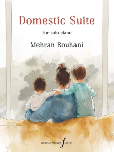 Mehran Rouhani: Domestic Suite for Solo Piano - nuty na fortepian