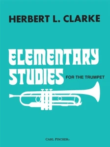 Herbert L. Clarke: Elementary Studies for the Trumpet - podstawowe ćwiczenia i etiudy na trąbkę lub kornet