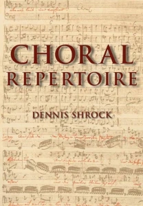 Dennis Shrock: Choral Repertoire - kompletne opracowanie kanonu zachodniej tradycji chóralnej