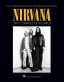 Nirvana: The Complete Scores - nuty i tabulatury na gitary elektryczne, gitarę basową i perkusję, linia melodyczna i słowa piosenek