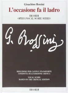 Gioachino Rossini: L'occasione Fa Il Ladro - Okazja czyni złodzieja - opera - nuty na głos, chór i fortepian