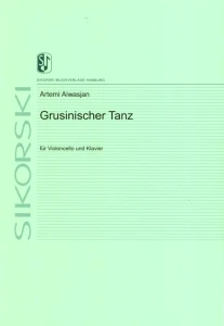 Artemi Ajwazjan (Aiwasjan): Grusinischer Tanz op. 1 nr 2 - taniec gruziński - nuty na wiolonczelę i fortepian