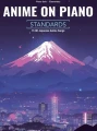 Anime on Piano Standards - nuty na fortepian