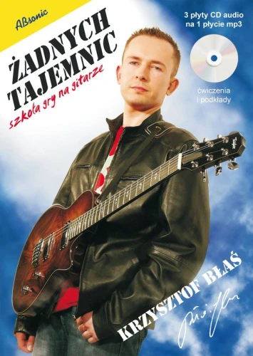 Żadnych tajemnic - szkoła gry na gitarze z ćwiczeniami i podkładami - Krzysztof Błaś (+ płyta CD)
