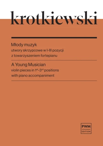 Młody muzyk utwory skrzypcowe w 1-3 pozycji z towarzyszeniem fortepianu - nuty na skrzypce - Witold Krotkiewski