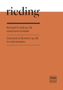 Koncert h-moll op. 35 na skrzypce i fortepian - Oskar Rieding