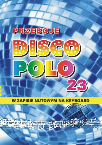 Przeboje disco polo cz. 23 - nuty na keyboard