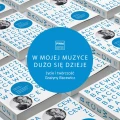 Grażyna Bacewicz: W mojej muzyce dużo się dzieje - Małgorzata Gąsiorowska