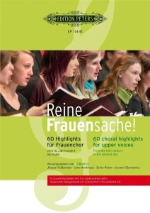 Reine Frauensache 1 - 60 choral highlights for upper voices - nuty na chór żeński z fortepianem
