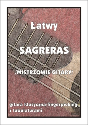 Łatwy Julio Sagreras - nuty na gitarę klasyczną (fingerpicking) z tabulaturami