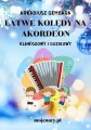 Arkadiusz Gembara: Łatwe kolędy na akordeon klawiszowy i guzikowy