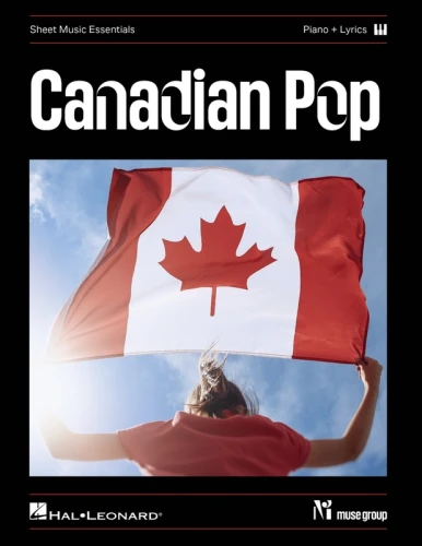 Canadian Pop (Piano + Lyrics) - kolekcja 15 piosenek artystów kanadyjskich - nuty na fortepian, akordy, słowa