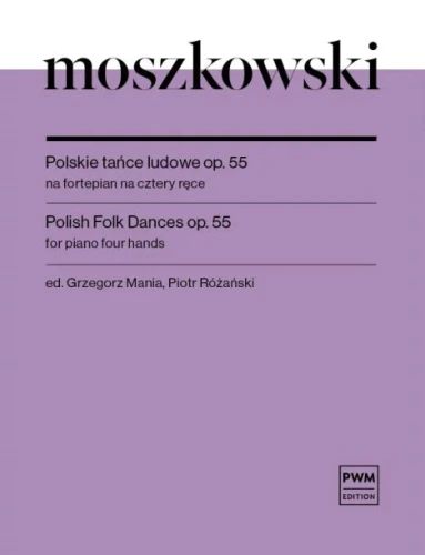 Maurycy Moszkowski: Polskie tańce ludowe op. 55 - nuty na fortepian na cztery ręce