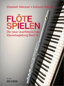 Flote Spielen - Klavierbegleitungen Band A - Elizabeth Weinzierl, Edmund Wachter - akompaniament fortepianowy do 1 podręcznika