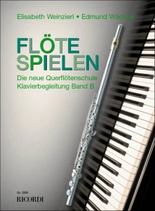 Flote Spielen - Klavierbegleitungen Band B - Elizabeth Weinzierl, Edmund Wachter - akompaniament fortepianowy do 2 podręcznika