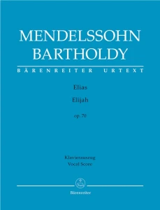 Felix Mendelssohn-Bartholdy: Elias op. 70 - Elijah - Eliasz oratorium - nuty na głosy, chór i fortepian