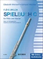 Flote Spielen - Spielbuch Band C - Elizabeth Weinzierl, Edmund Wachter - utwory na flet poprzeczny z fortepianem cz. 3 (+ audio online))